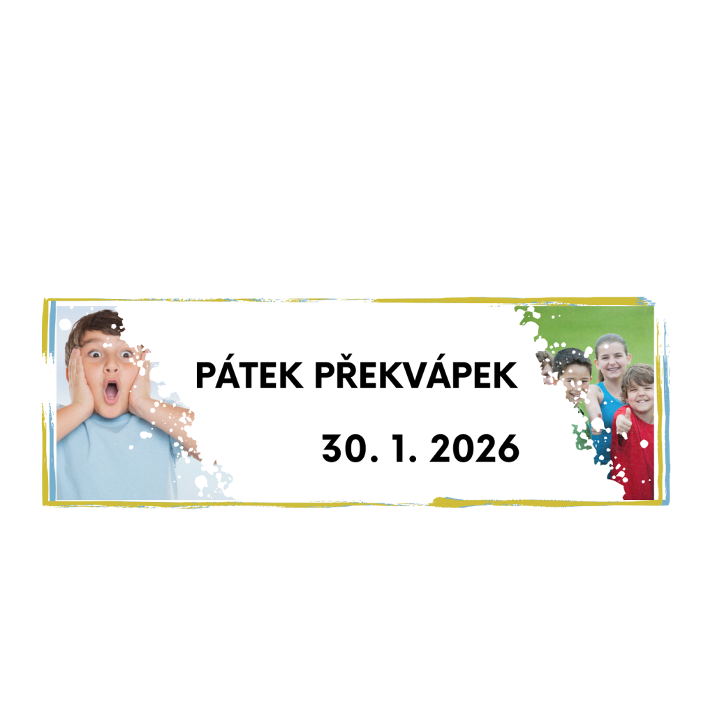 Pololetní prázdniny - PÁTEK PŘEKVÁPEK