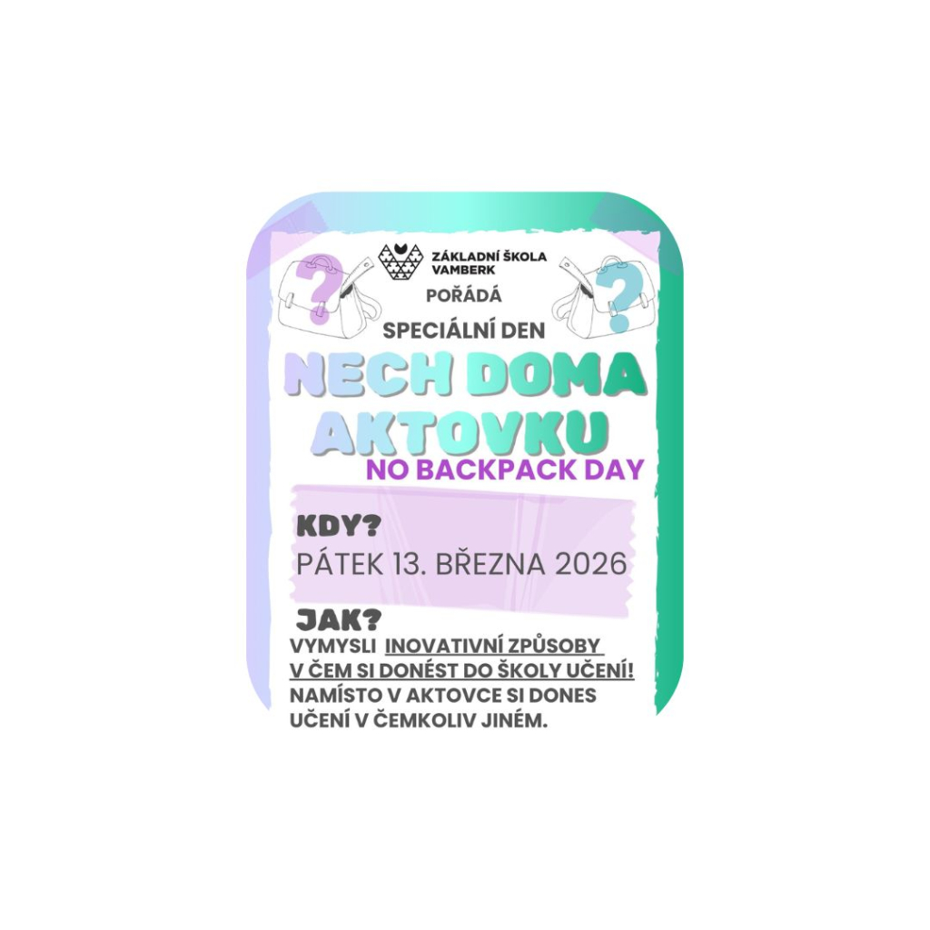 NECH DOMA AKTOVKU - NO BACKPACK DAY