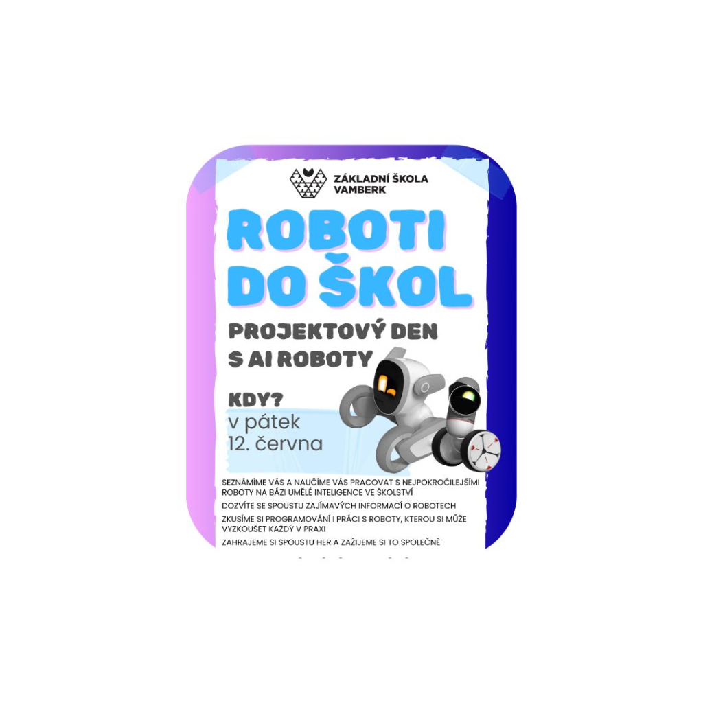 ROBOTI DO ŠKOL - projektový den s AI roboty