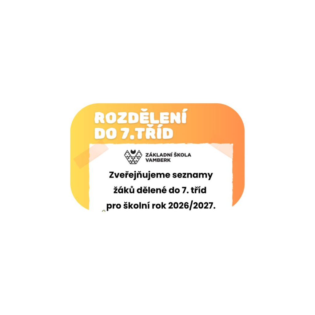 INFORMACE K ORGANIZACI 7. ročníků od 1. 9. 2026