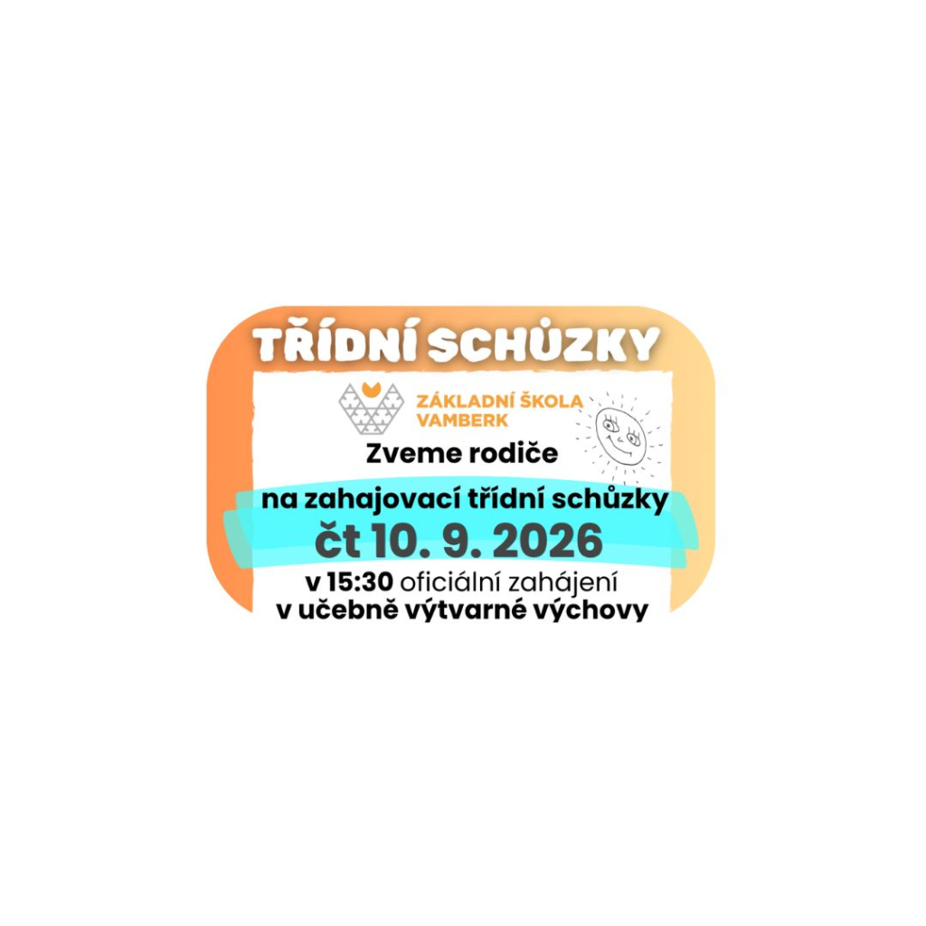 POZVÁNKA NA TŘÍDNÍ SCHŮZKY