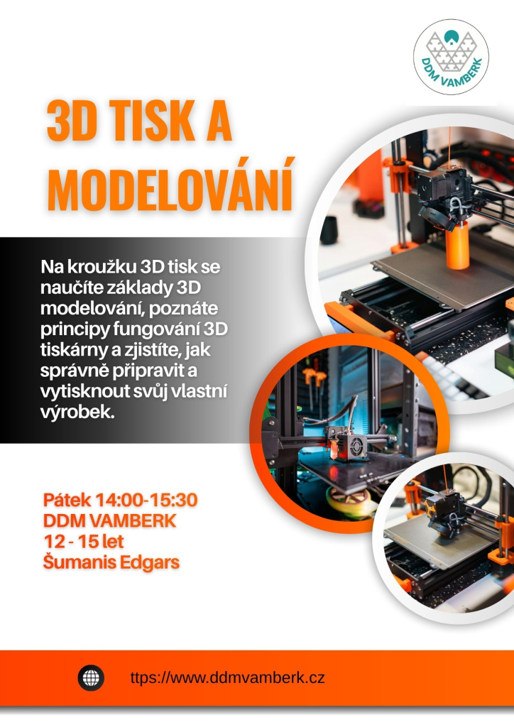 3D TISK A MODELOVÁNÍ