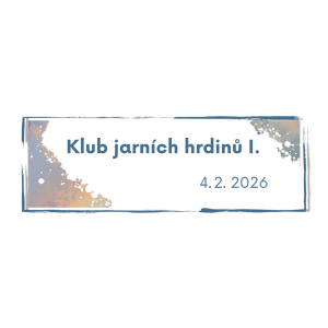 Jarní prázdniny - Klub jarních hrdinů I.