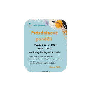 PRÁZDNINOVÉ PONDĚLÍ